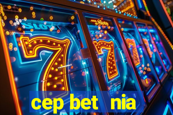 cep bet  nia